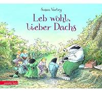 Susan Varley Ingrid Weixelbaumer Leb wohl, lieber Dachs (Copertina rigida)