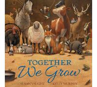 Susan Vaught Together We Grow (Copertina rigida)