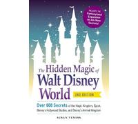 Susan Veness The Hidden Magic of Walt Disney World (Tascabile)