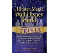 Susan Veness The Hidden Magic of Walt Disney World Trivia (Tascabile)