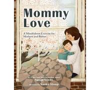 Susan Verde Mommy Love (Copertina rigida)
