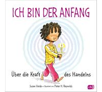 Susan Verde Peter H. Reynol Ich bin der Anfang: Über die Kraf (Copertina rigida)