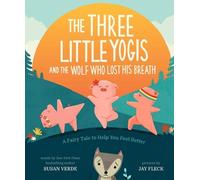 Susan Verde The Three Little Yogis and the Wolf Who Lost His (Copertina rigida)