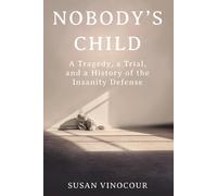 Susan Vinocour Nobody's Child (Copertina rigida)