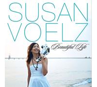 SUSAN VOELZ Beautiful Life (CD)