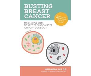 Susan Wadia-Ells Busting Breast Cancer (Tascabile)