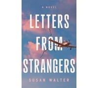 Susan Walter Letters from Strangers (Tascabile)