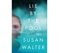 Susan Walter Lie by the Pool (Tascabile)