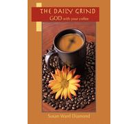 Susan Ward Diamond The Daily Grind (Tascabile)