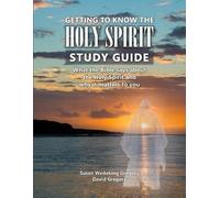 Susan Wedeking Gregory David G Getting to Know the Holy Spirit Study (Tascabile)