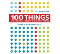 Susan Weinschen 100 Things Every Designer Needs to Know About Peopl (Tascabile)