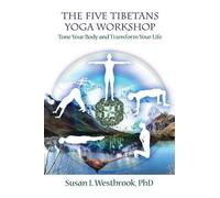 Susan Westbrook The Five Tibetans Yoga Workshop (Tascabile)