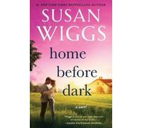 Susan Wiggs Home Before Dark (Tascabile)