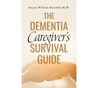 Susan Wilson Krechel The Dementia Caregiver's Survival Guide (Tascabile)
