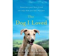 Susan Wilson Dog I Loved (Tascabile)