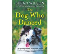 Susan Wilson The Dog Who Danced (Tascabile)