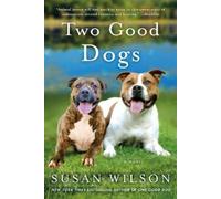 Susan Wilson Two Good Dogs (Tascabile)