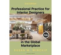 Susan Winchip Professional Practice for Interior Designers in the Gl (Tascabile)
