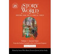 Susan Wise Baue Student Workbook to The Story of the World, Volume 1 (Tascabile)