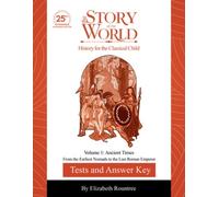 Susan Wise Baue Tests and Answer Key to The Story of the World, Volu (Tascabile)