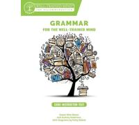 Susan Wise Bauer Audre Grammar for the Well-Trained Mind Core Instr (Tascabile)