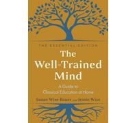 Susan Wise Bauer Jessie Wise The Well-Trained Mind (Copertina rigida)