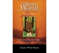 Susan Wise Bauer Story of the World, Vol. 1 (Tascabile) Story of the World
