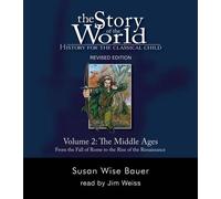 Susan Wise Bauer Story of the World, Vol. 2 Audiobook (CD-ROM)