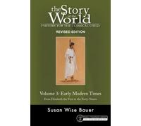 Susan Wise Bauer Story of the World, Vol. 3 Revised Edition (Copertina rigida)