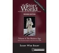 Susan Wise Bauer Story of the World, Vol. 4 Revised Edition (Tascabile)