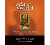Susan Wise Bauer The Story of the World, Vol. 1 Audiobook (CD)