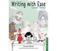 Susan Wise Bauer Writing With Ease 3 Revised Student Workbook (Tascabile)