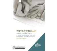 Susan Wise Bauer Writing with Ease: Strong Fundamentals (Copertina rigida)