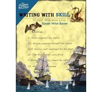 Susan Wise Bauer Writing With Skill, Level 1: Student Workbook (Tascabile)