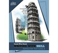 Susan Wise Bauer Writing With Skill, Level 3: Instructor Text (Tascabile)