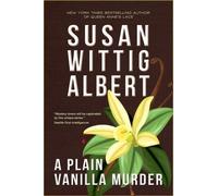 Susan Wittig Albert A Plain Vanilla Murder (Copertina rigida)