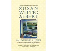 Susan Wittig Albert AN Unthymely Death (Tascabile) China Bayles Mystery