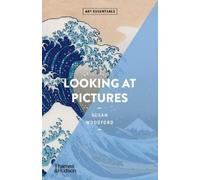 Susan Woodford Looking At Pictures (Tascabile) Art Essentials