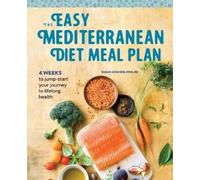 Susan Zogheib MHS, RD, LDN The Easy Mediterranean Diet Meal Plan (Tascabile)