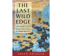 Susan Zwinger The Last Wild Edge (Tascabile)