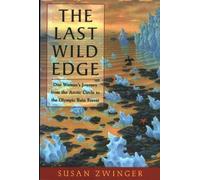 Susan Zwinger The Last Wild Edge (Tascabile)