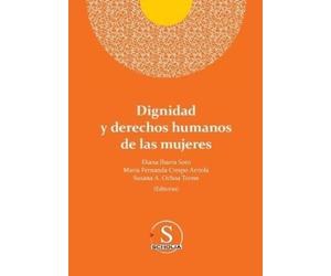 Susana Ana María Ochoa Torres María Fernan Dignidad y derechos human (Tascabile)