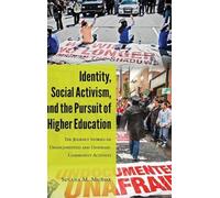 Susana M. Muñoz Identity, Social Activism, and the Pursuit of (Copertina rigida)