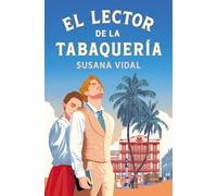 Susana Vidal El lector de la tabaquería / The Reader at the Tobaccon (Tascabile)