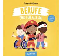 Susann Hoffmann Isabelle Brandstetter Berufe sind für alle da (Tascabile)