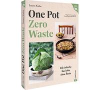 Susann Kreihe M Kochbuch - One Pot - Zero Waste: 60 einfache (Copertina rigida)