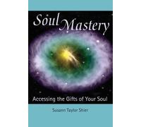 Susann Taylor Shier Soul Mastery (Tascabile)