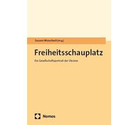 Susann Worschec Freiheitsschauplatz: Ein Gesellschaftsportrait der U (Tascabile)