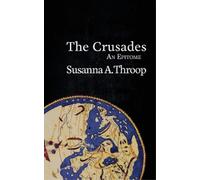 Susanna A Throop The Crusades (Tascabile) Epitomes