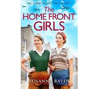 Susanna Bavin The Home Front Girls (Tascabile)
